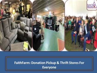 FaithFarm Donation Pickup & Thrift Stores For Everyone