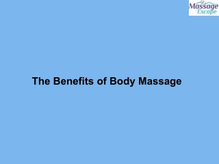 The Benefits of Body Massage