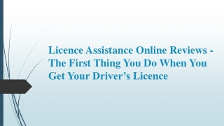 Licence Assistance Online - Thing You Do When You Get Your Driver’s Licence