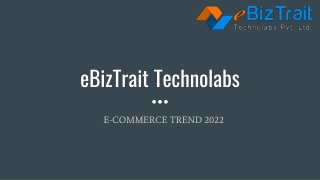 ECOMMERCE TREND 2022