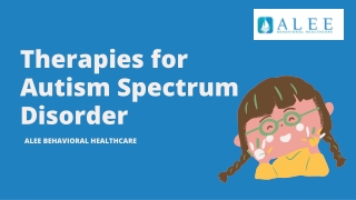 Therapies for Autism Spectrum Disorder