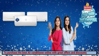 To purchase the best Air conditioner online with great offers and discounts