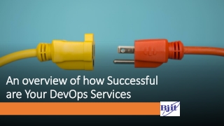 An overview of how Successful  are Your DevOps Services
