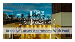 Brooklyn Luxury Apartments with Pool