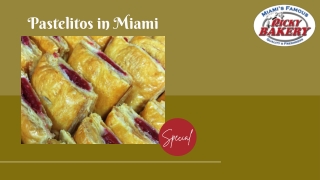 Pastelitos in Miami