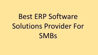 Best ERP Software Solutions Provider For SMBs