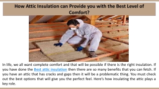 How Attic Insulation can Provide you with the Best Level of Comfort