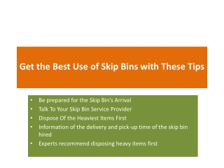 Get the Best Use of Skip Bins with These Tips