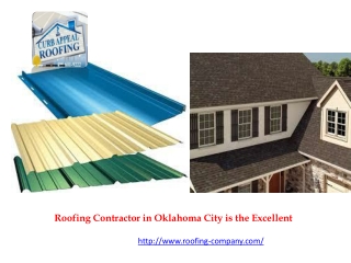 Roofing Contractor in Oklahoma City is the Excellent