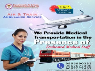 Get Highly Advanced Air Ambulance in Raipur and Bangalore with Panchmukhi