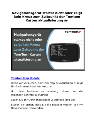 Navigationsgerät startet nicht oder zeigt kein Kreuz zum Zeitpunkt der Tomtom Karten aktualisierung an