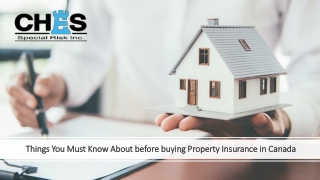 Things You Must Know About before buying Property Insurance in Canada