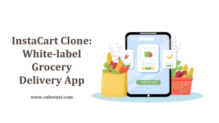 InstaCart Clone: White-label Grocery Delivery App