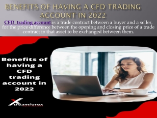 Benefits of having a CFD trading account in 2022Benefits of having a CFD trading
