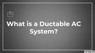 What is a Ductable AC System?