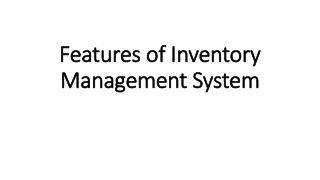 Features of Inventory Management System
