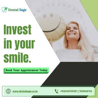 Invest in your smile | Best Dental Clinic in Yelahanka | Dental Sage