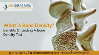 What is Bone Density Benefits Of Getting A Bone Density Test