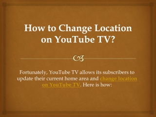 How to Change Location on YouTube TV?