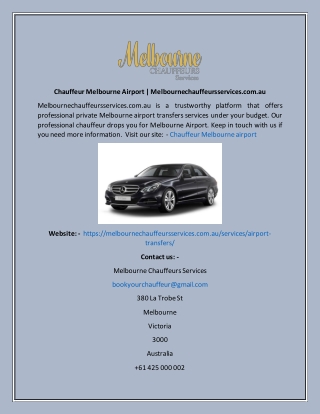 Chauffeur Melbourne Airport  Melbournechauffeursservices.com