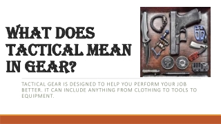 What does tactical mean in gear?