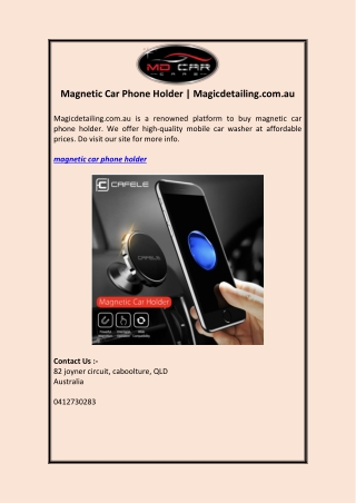 Magnetic Car Phone Holder | Magicdetailing.com.au