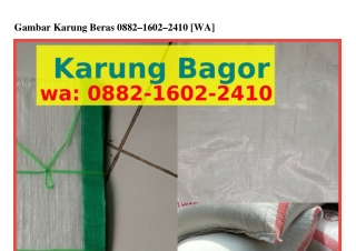 Gambar Karung Beras O88ᒿ–16Oᒿ–ᒿᏎ1O(whatsApp)