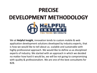 PRECISE DEVELOPMENT METHODOLOGY