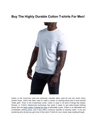 Buy The Highly Durable Cotton T-shirts For Men!