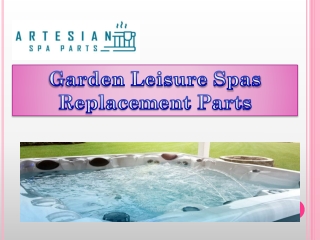 Garden Leisure Spas Replacement Parts