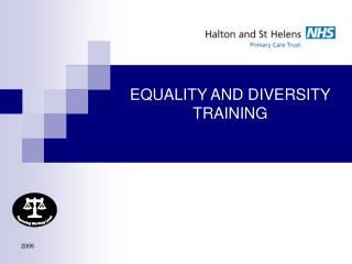 EQUALITY AND DIVERSITY TRAINING