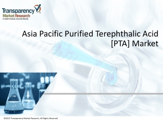 Asia Pacific Purified Terephthalic Acid [PTA] Market