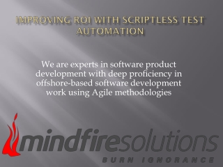 Improving ROI with Scriptless Test Automation