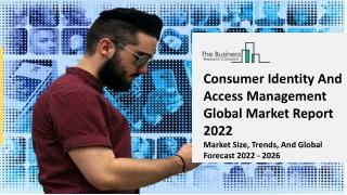 Consumer Identity And Access Management Market Analysis, Size 2031