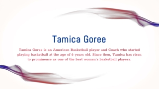 Tamica Goree on How to Be a Successful Basketball Player