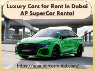 Luxury Car Rental Company in Dubai- AP SuperCar Rental