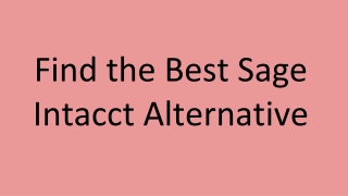 Find the Best Sage Intacct Alternative