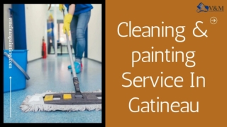 Cleaning & Painting Service Gatineau: Things You Didn't Know