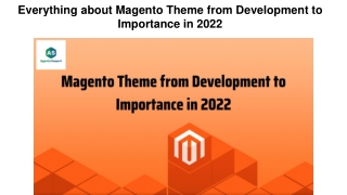 Magento Theme from Development to Importance in 2022