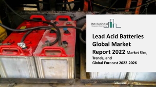 Lead Acid Battery Market By Product, By End-User, Industry Analysis, Size, Share, Trends, Growth – Forecast till 2031