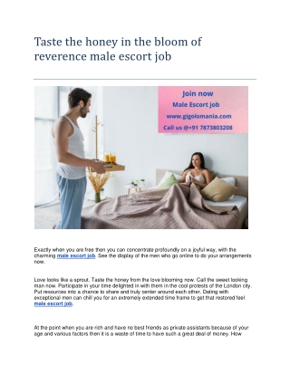 Taste the honey in the bloom of reverence male escort job