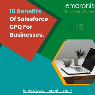 Benefits Of Salesforce CPQ