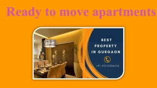 Top Best Ready to move property in gurgaon- 919212306116