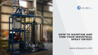 How to maintain and find your Industrial Spray Dryer