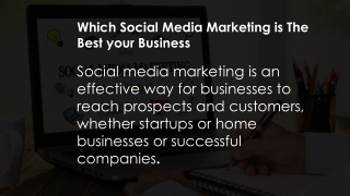 Which Social Media Marketing is The Best your Business
