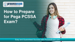 Get An Attractive Score in Pega PCSSA Certification Exam