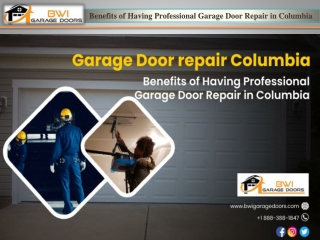 Benefits of Having Professional Garage Door Repair in Columbia