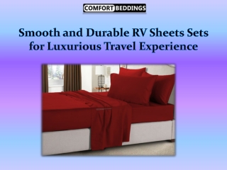 Smooth and Durable RV Sheets Sets for Luxurious Travel Experience
