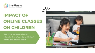 IMPACT OF ONLINE CLASSES ON CHILDREN