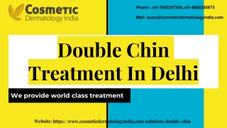 Best Double Chin Treatment In Delhi